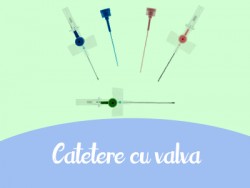 catetere cu valva